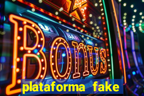 plataforma fake fortune tiger